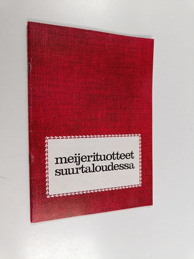 Meijerituotteet suurtaloudessa