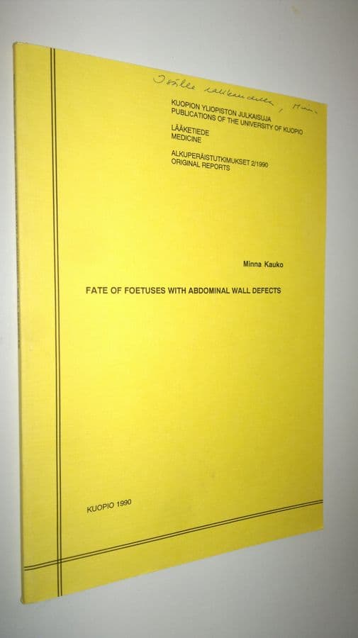 Minna Kauko : Fate of foetuses with abdominal wall defects