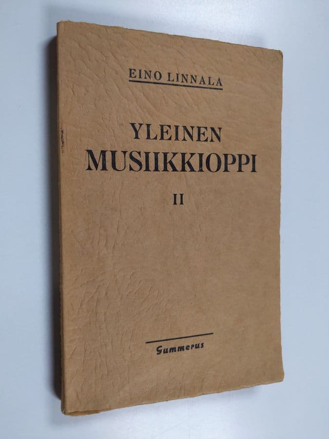 Eino Linnala : Yleinen musiikkioppi 2