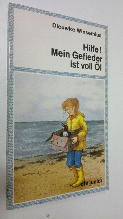 Dieuwke Winsemius : Hilfe! Mein Gefieder ist voll Öl