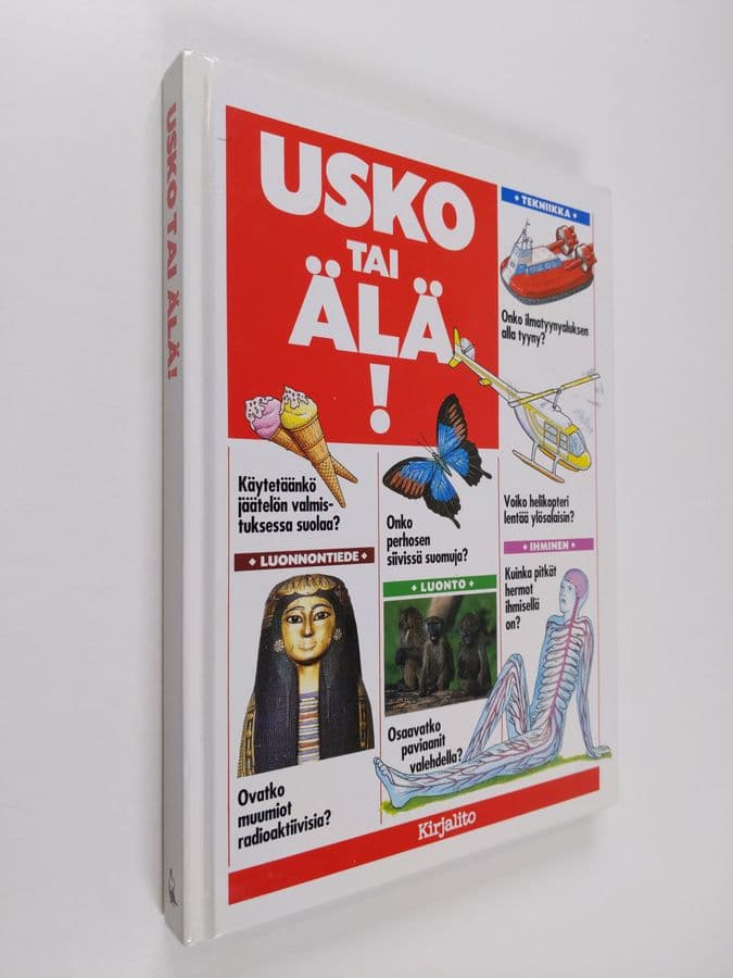 Jenny Vaughan : Usko tai älä! : välähdyksiä yli 300 uskomattomasta tiedosta!