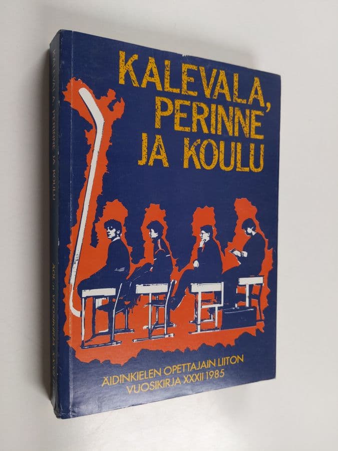Kirsti Mäkinen : Kalevala, perinne ja koulu