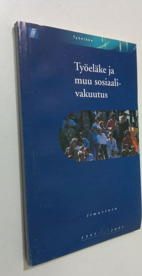 Työeläke ja muu sosiaalivakuutus 2001