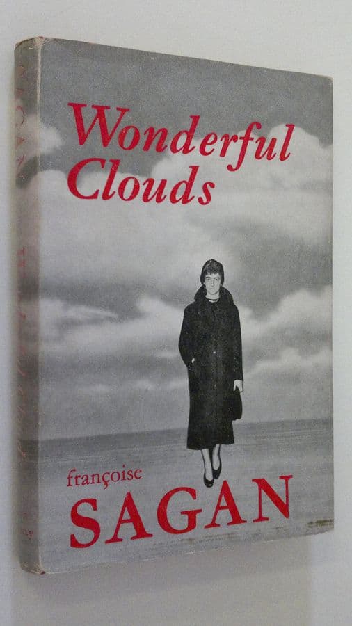 Francoise Sagan : Wonderful Clouds