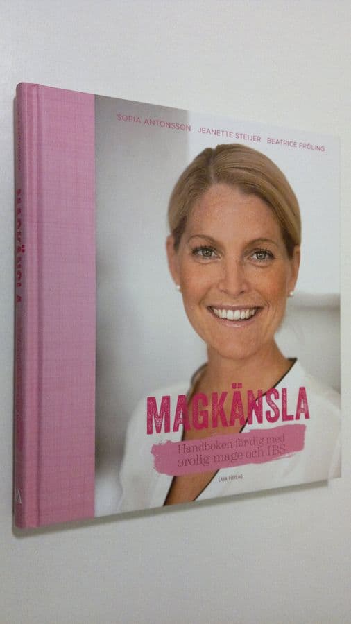 Sofia Antonsson : Magkänsla : handboken för dig med orolig mage och IBS