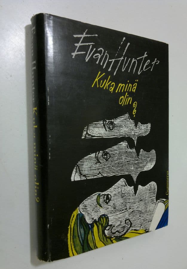 Evan Hunter : Kuka minä olin