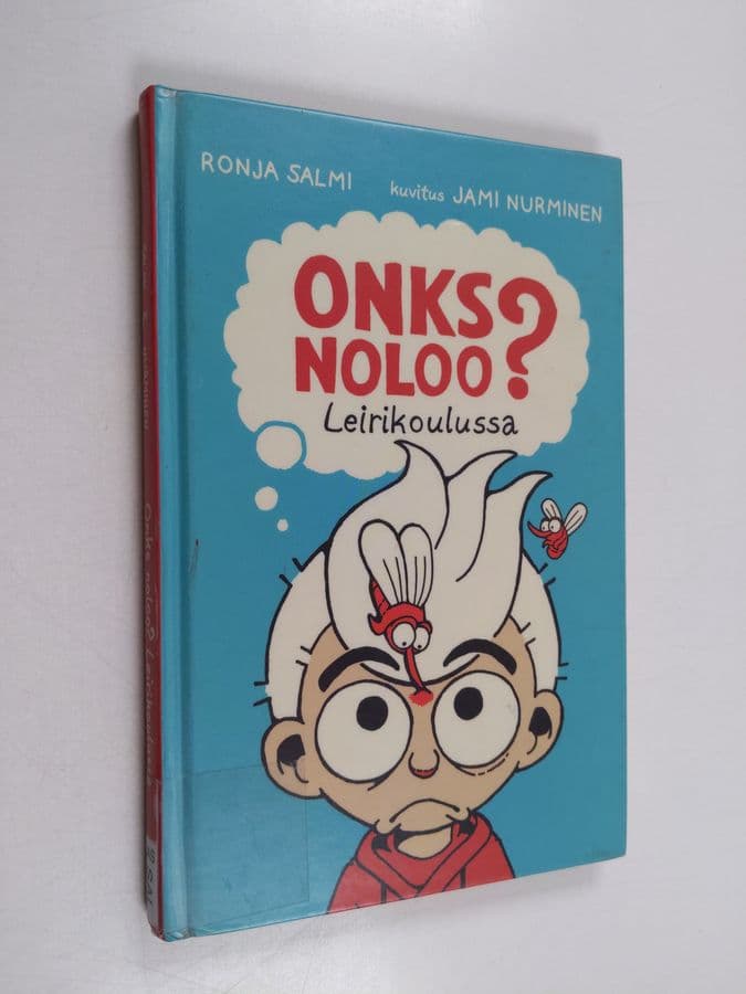 Ronja Salmi : Onks noloo? Leirikoulussa