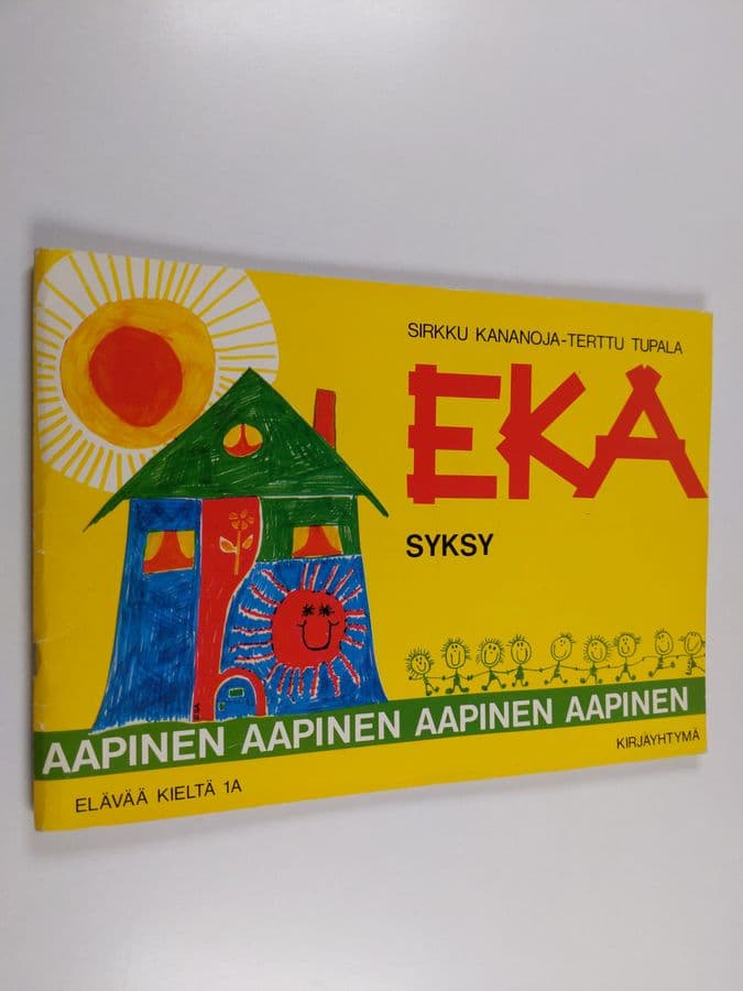Terttu Tupala ym. : EKA - Aapinen : syksy