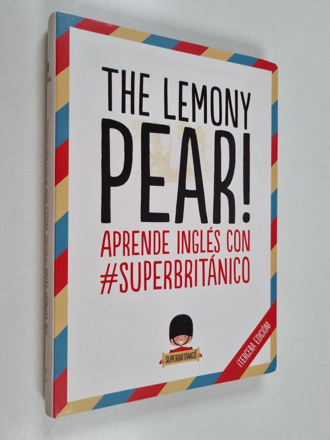 Nicholas Isard : The Lemony Pear! : aprende inglés con #Superbritánico