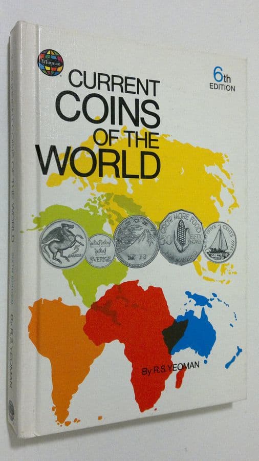 R. S. Yeoman : Current coins of the World