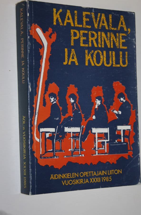 Kirsti Mäkinen : Kalevala, perinne ja koulu