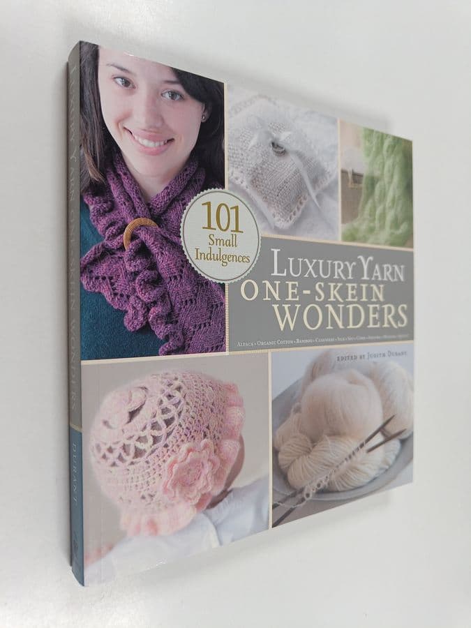Judith Durant : Luxury Yarn One-Skein Wonders®