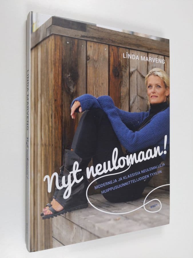 Linda Marveng : Nyt neulomaan! : moderneja ja klassisia neulemalleja huippusuunnittelijoiden tyyliin