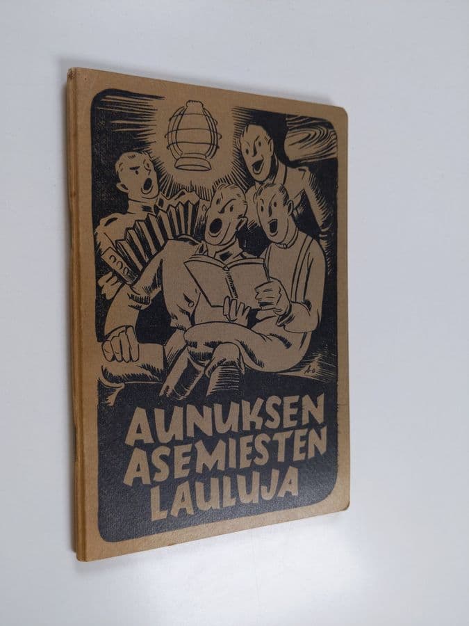 Aunuksen asemiesten lauluja