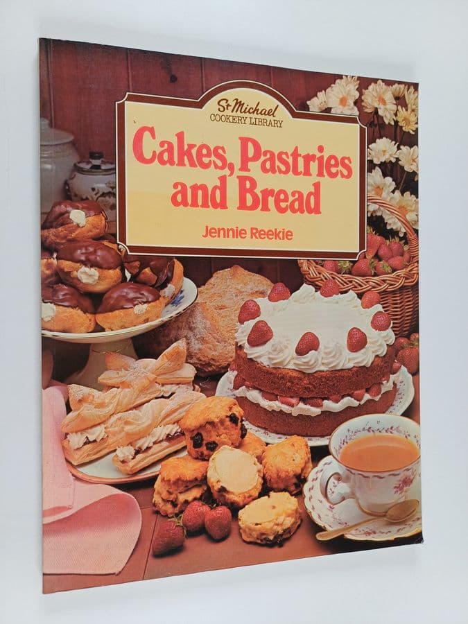 Jennie Reekie : Cakes, Pastries and Bread
