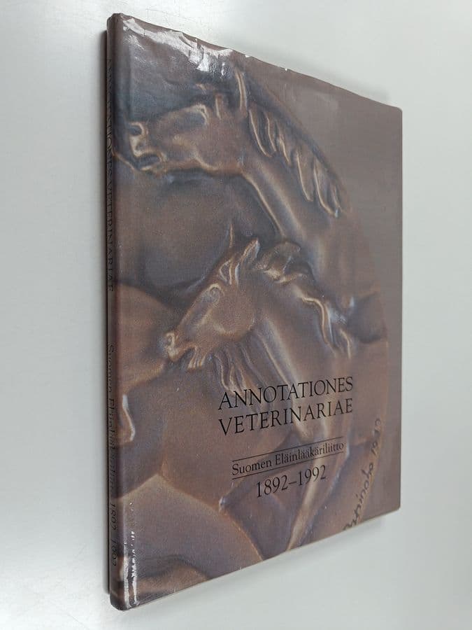 Annotationes veterinariae : Suomen eläinlääkäriliitto 1892-1992
