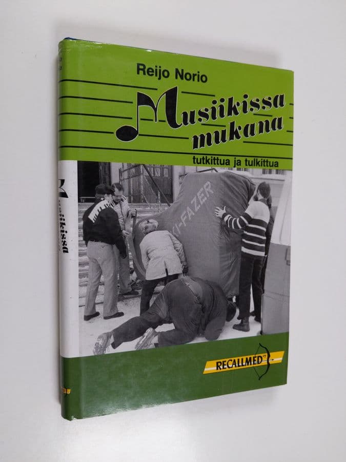 Reijo Norio : Musiikissa mukana : tutkittua ja tulkittua