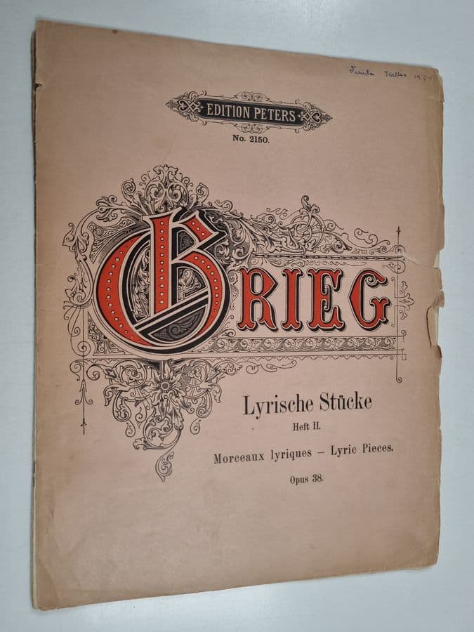 Edvard Crieg : Crieg : Lyrische Stücke Heft 2. Morceaux lyriques - Lyric Pieces. Opus 38