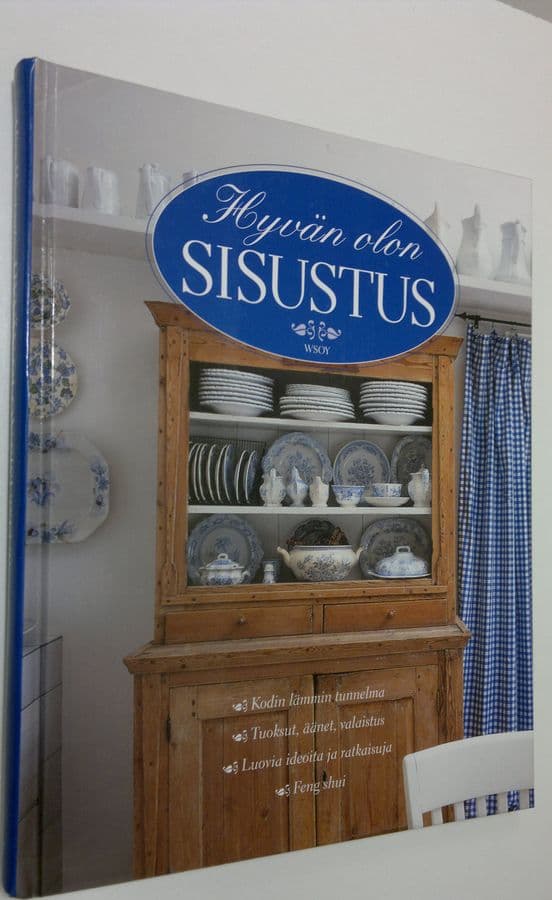 Alice Westgate : Hyvän olon sisustus