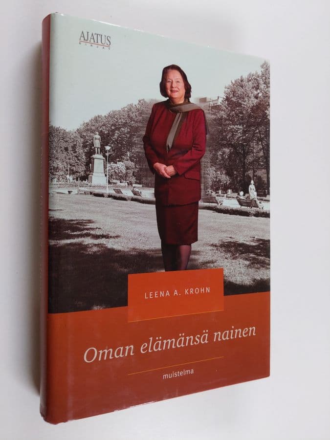 Leena A. Krohn : Oman elämänsä nainen : muistelma