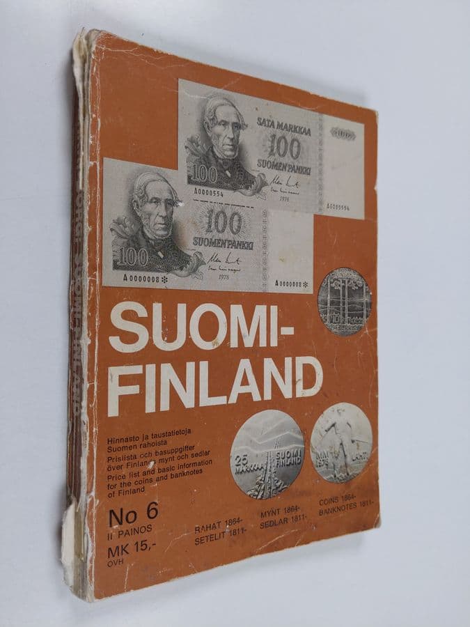 Erkki Borg : Suomi - Finland : hinnasto ja taustatietoja Suomen rahoista No 6 : Rahat 1864-, setelit 1811-