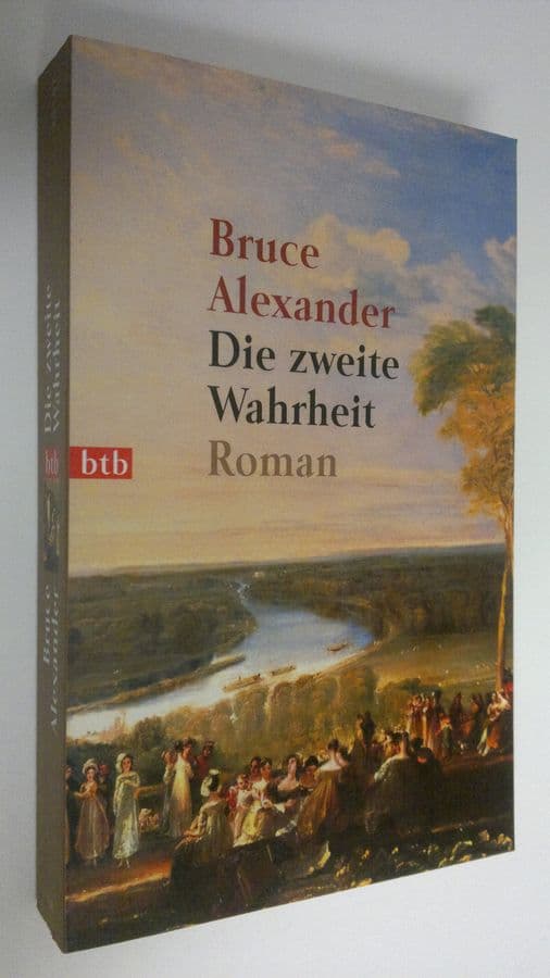 Bruce Alexandre : Die zweite Wahrheit : Roman