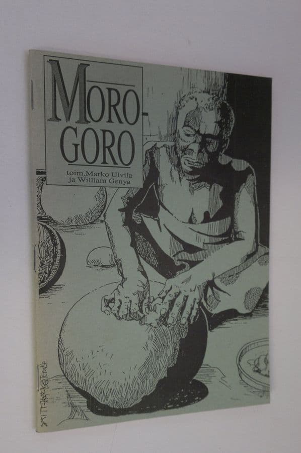 Marko ym. Ulvila : Morogoro