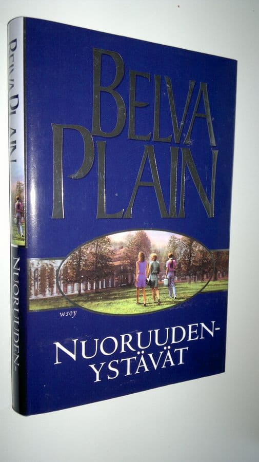 Belva Plain : Nuoruudenystävät