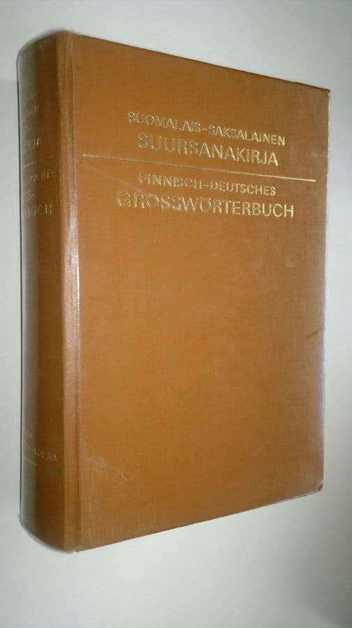 Ingrid ym. Schellbach-Kopra : Suomalais-saksalainen suursanakirja = Finnisch-deutsches Grosswörterbuch