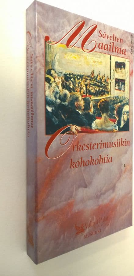 Sävelten maailma : orkesterimusiikin kohokohtia
