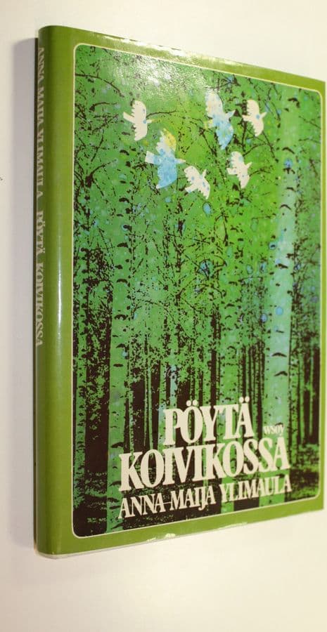 Anna-Maija Ylimaula : Pöytä koivikossa