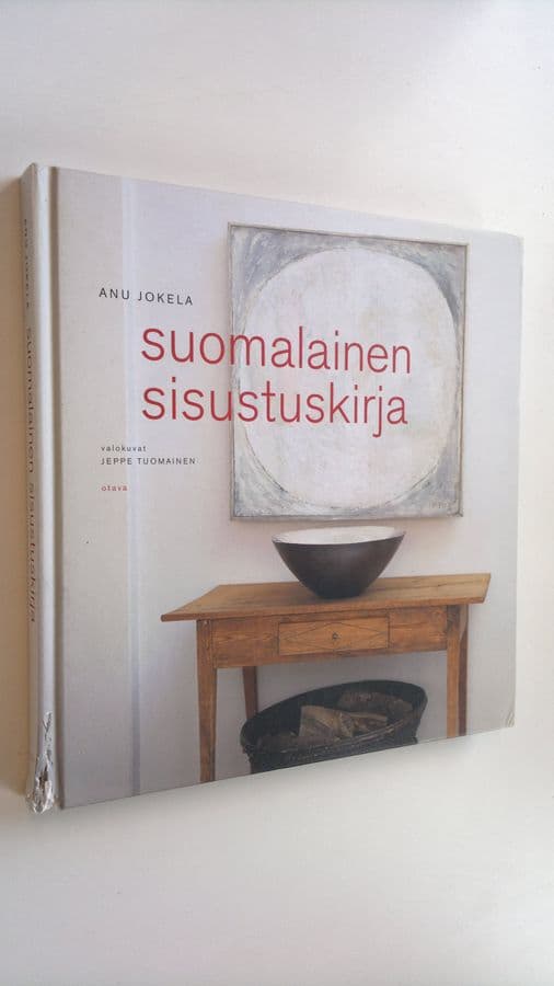 Anu Jokela : Suomalainen sisustuskirja