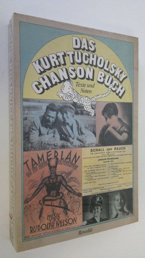 Das Kurt Tucholsky Chanson Buch : Texte und Noten