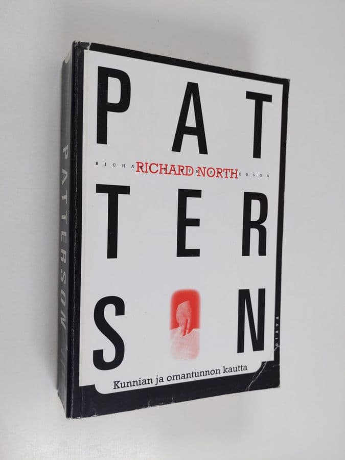 Richard North Patterson : Kunnian ja omantunnon kautta