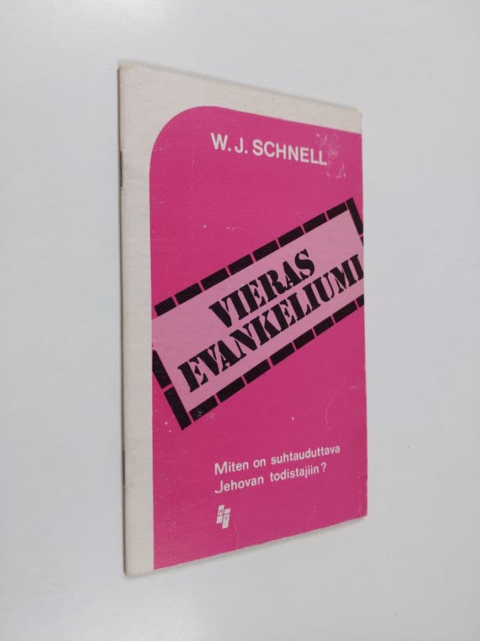 W. J. Schnell : Vieras evankeliumi