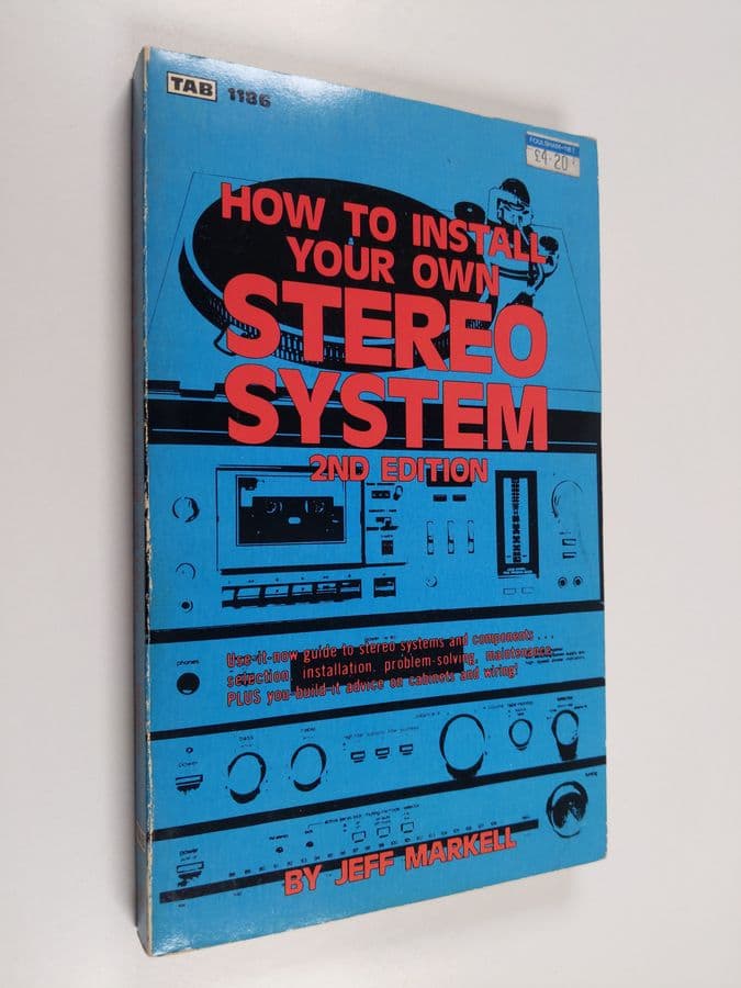 Jeff Markell : How to Install Your Own Stereo System