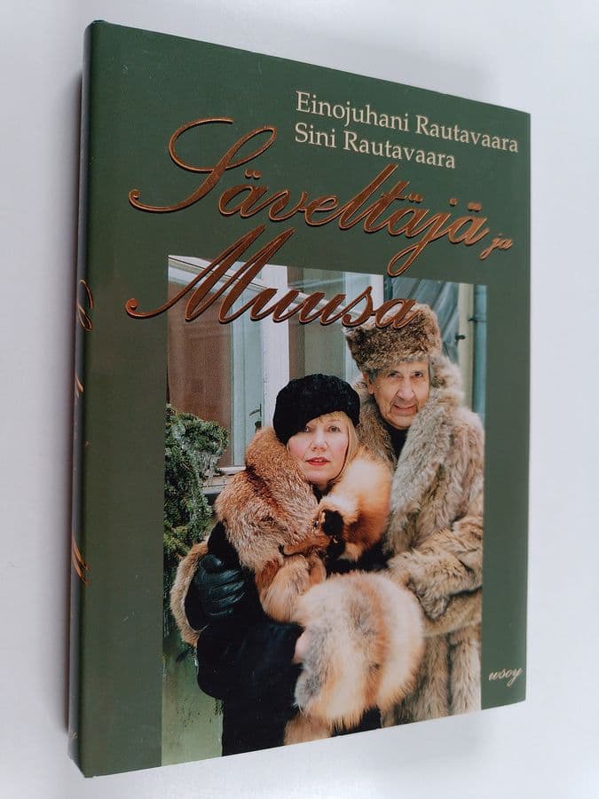 Einojuhani Rautavaara ym. : Säveltäjä ja muusa