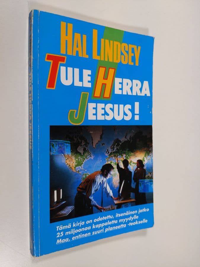 Hal Lindsey : Tule Herra Jeesus!