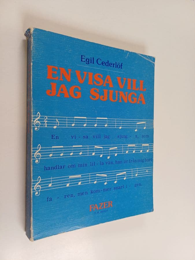 Egil Cederlöf : En visa vill jag sjunga : 192 finländska visor och sånger