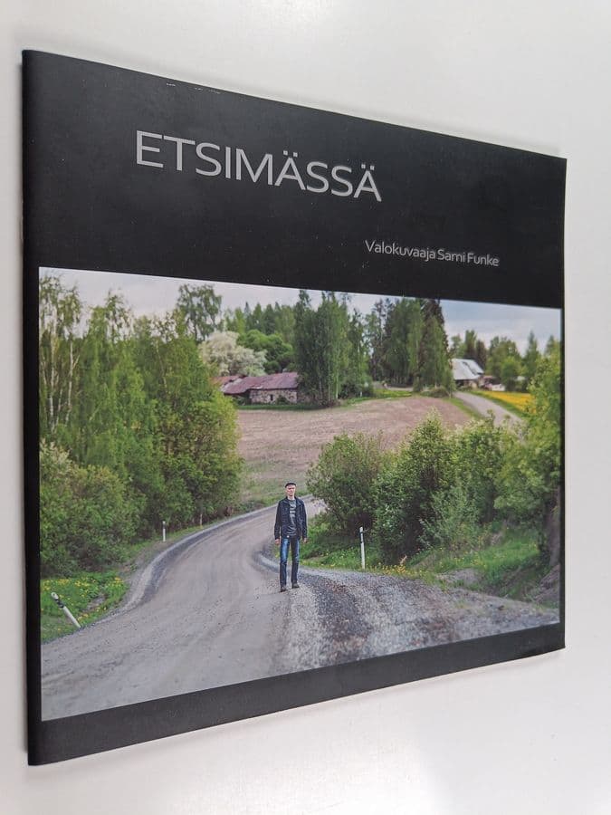Sami Funke : Etsimässä : valokuvaaja Sami Funke