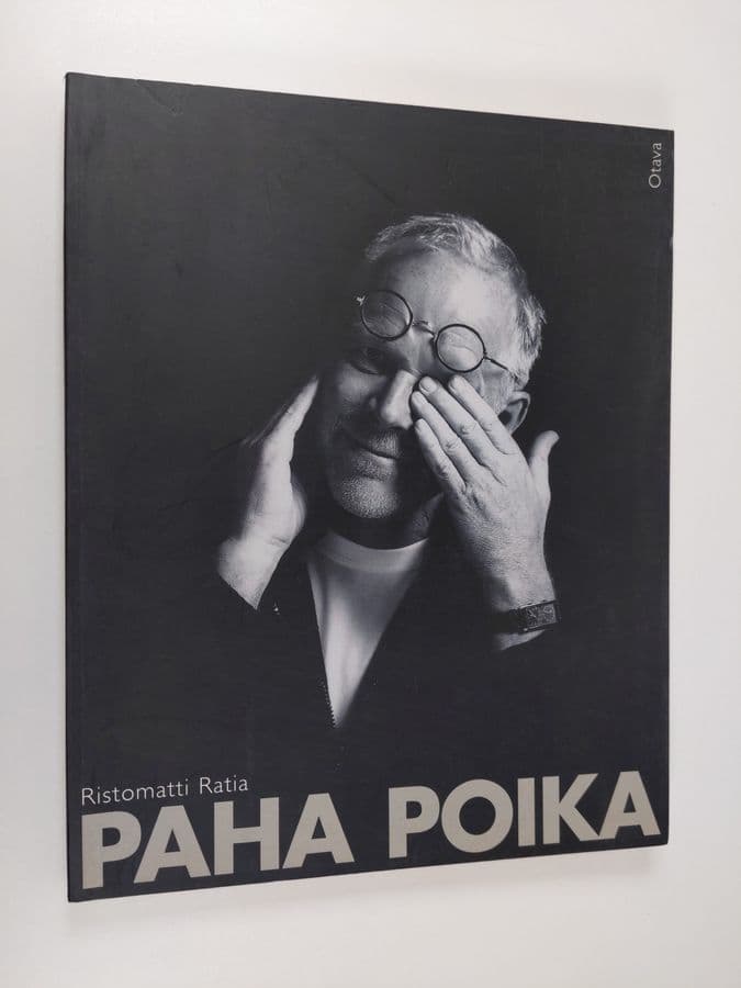 Ristomatti Ratia : Paha poika