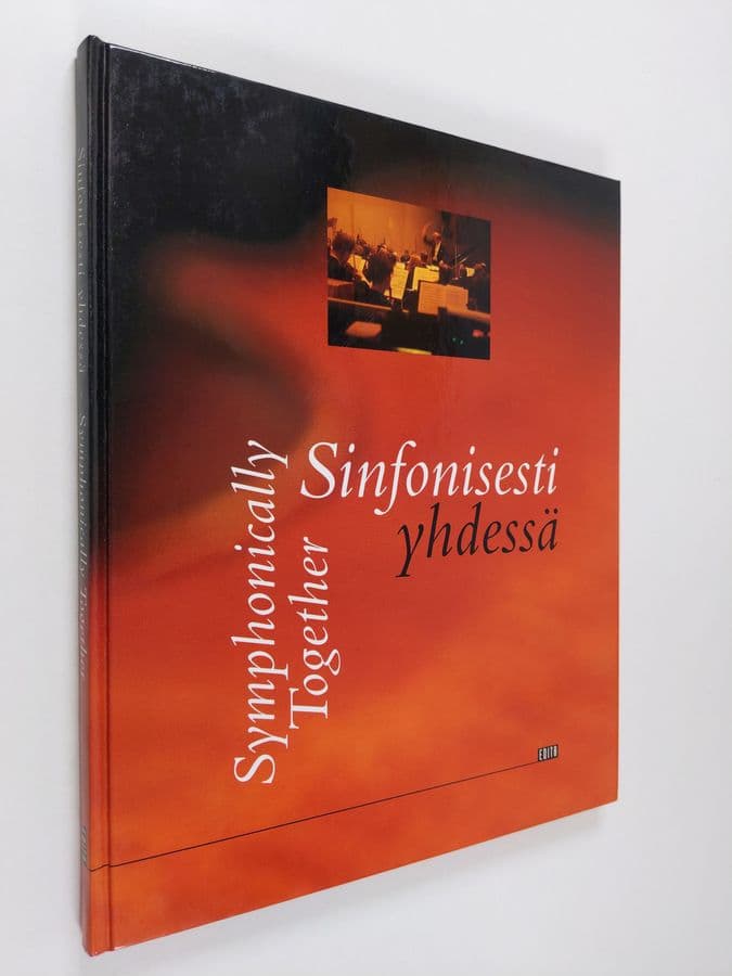 Matti Tuomisto : Sinfonisesti yhdessä : musiikkia, ystävyyttä ja metsänhenkeä Sinfonia Lahden menestystarinassa = Symphonically together : music,