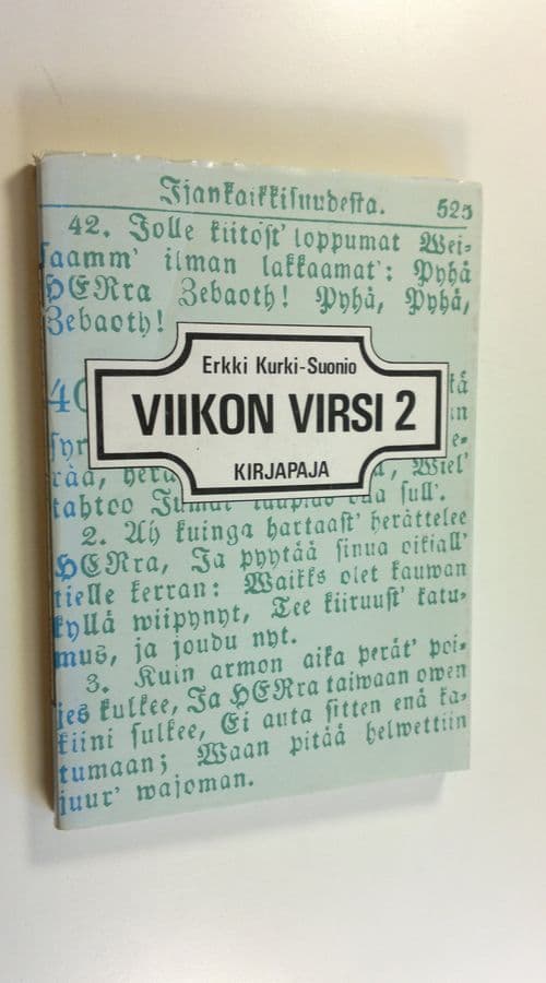 Erkki Kurki-Suonio : Viikon virsi 2, Graduaalivirsien tarkastelua kolminaisuuspäivästä kirkkovuoden loppuun