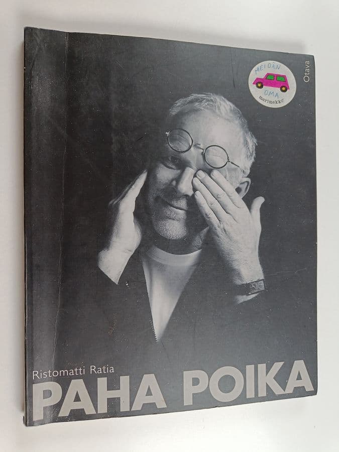 Ristomatti Ratia : Paha poika