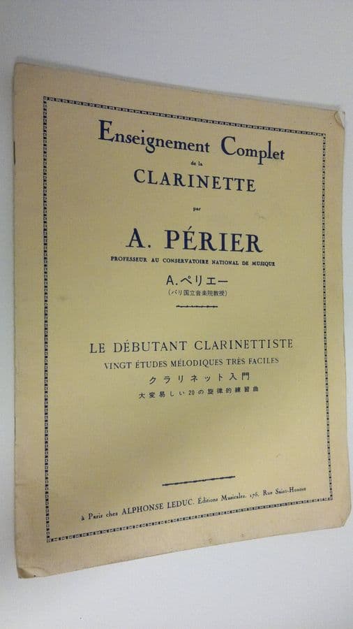 A. Perier : Enseignement Complet de la clarinette : Le debutant clarinettiste vingt etudes melodiques tres faciles