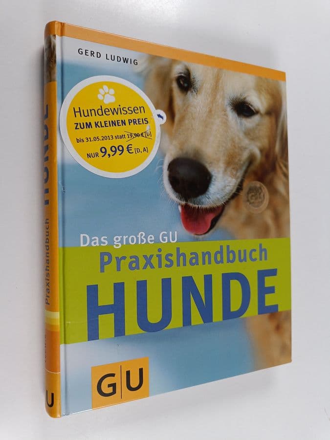 Gerd Ludwig : Hunde, Das große GU Praxishandbuch