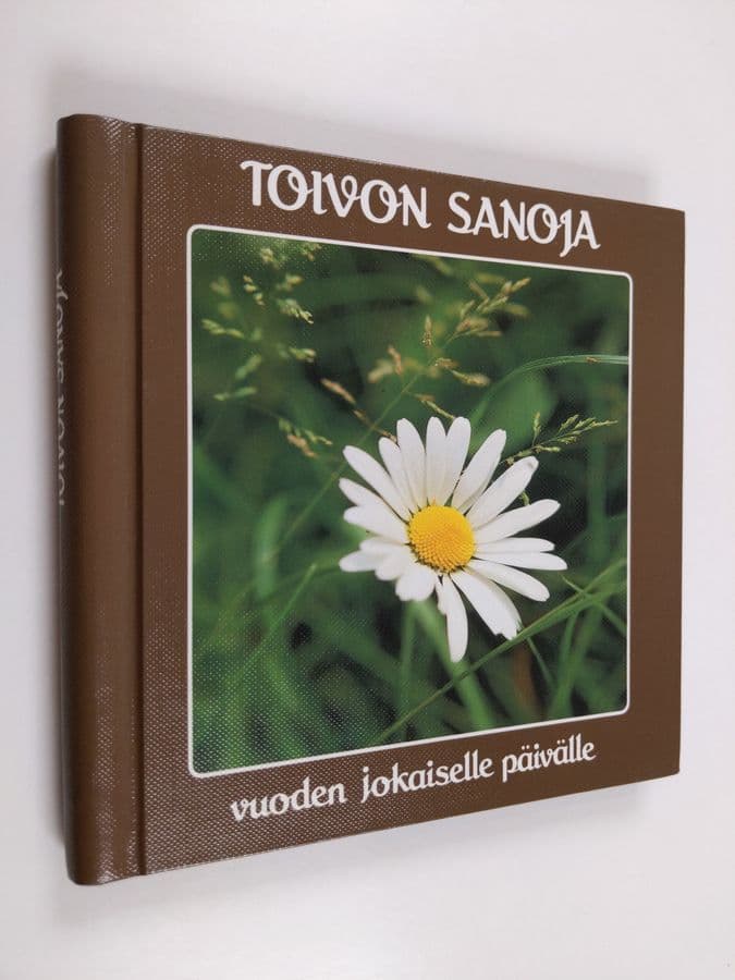 Toivon sanoja Sinulle : vuoden jokaiselle päivälle