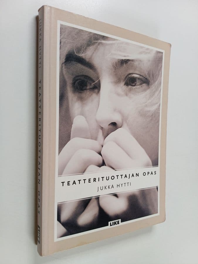 Jukka Hytti : Teatterituottajan opas