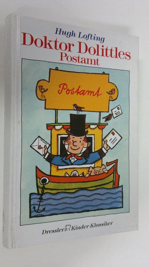 Hugh Lofting : Doktor Dolittles Postamt