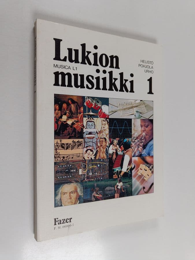 Erkki Pohjola ym. : Lukion musiikki 1 - Musica L1 : lukion ensimmäisen luokan musiikin oppikirja